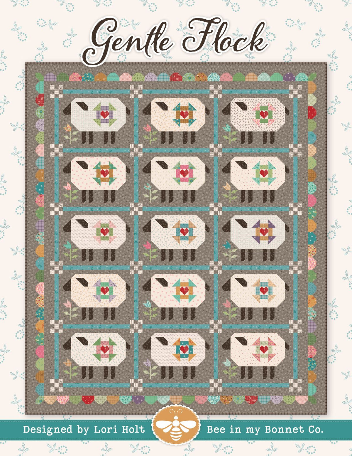A quilt pattern cover titled 'Gentle Flock' showing a stitched-style quilt design with a grid of sheep motifs in cream, gray, pink, green, and orange on a patterned taupe background. Text at the bottom reads 'Designed by Lori Holt' and 'Bee in my Bonnet Co.