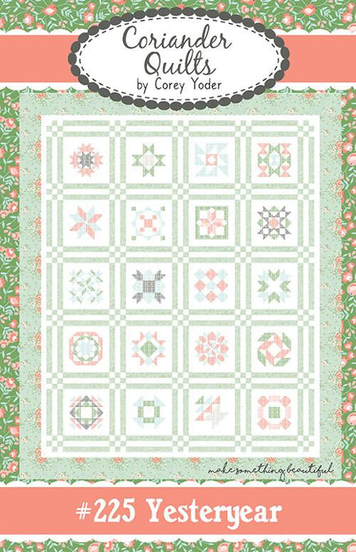 Pattern cover for 'Coriander Quilts' by Corey Yoder, showing a quilt design titled '#225 Yesteryear'. The quilt features a grid of various geometric and floral patchwork squares in soft pastel shades of pink, sage green, and white, framed by a green floral border.