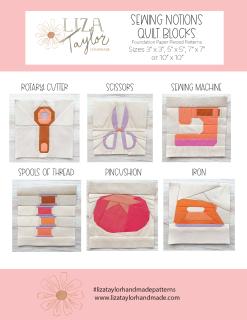 A product listing graphic for 'Sewing Notions Quilt Blocks' by Liza Taylor. The graphic displays six quilt blocks arranged in a 2x3 grid, each with a labeled name ( Rotary Cutter, Scissors, Sewing Machine, Spools of Thread, Pin Cushion, Iron) and a small photo of the block.