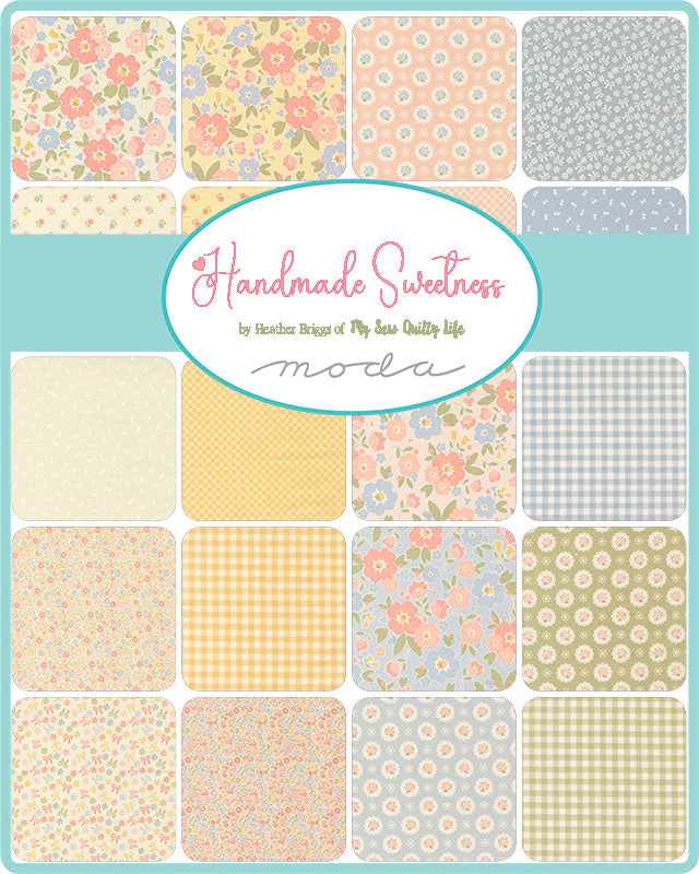 Handmade Sweetness by Heather Briggs of My Sew Quilty Life for Moda — fabric swatches in soft pink, peach, yellow, blue, sage, and cream with florals, ditsy flowers, bows, daisy medallions, and gingham.